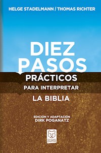 Diez pasos prácticos para interpretar la Biblia - Helge Stadelmann - E-Book