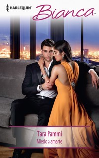Miedo a amarte - Tara Pammi - E-Book