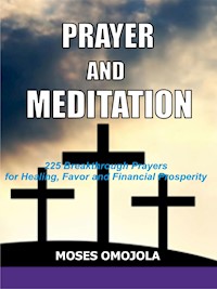 Prayer and meditation - Moses Omojola - E-Book