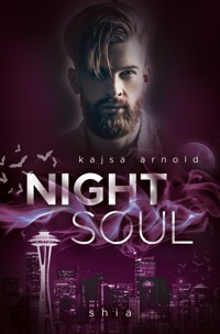 Night Soul 4 - Shia - Kajsa  Arnold - E-Book