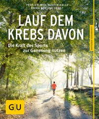 Lauf dem Krebs davon - Anika Berling-Ernst - E-Book