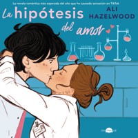 La hipótesis del amor - Ali Hazelwood - Hörbuch