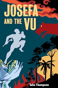 Josefa and the Vu - Tulia Thompson - E-Book