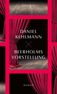 Beerholms Vorstellung - Daniel Kehlmann - E-Book