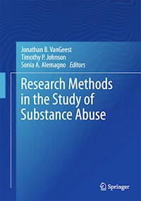 Research Methods in the Study of Substance Abuse - - E-Book