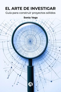 El arte de investigar - Sonia Vega - E-Book