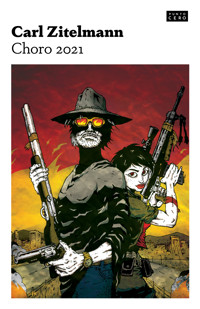 Choro 2021 - Carl Zitelmann - E-Book