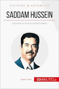 Saddam Hussein - Mylène Théliol - E-Book