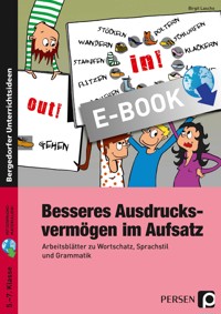 Besseres Ausdrucksvermögen im Aufsatz 5.-7. Kl. - Birgit Lascho - E-Book