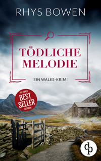 Tödliche Melodie | Ein unterhaltsamer Wales-Krimi mit skurrilen Figuren - Rhys Bowen - E-Book