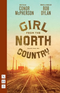 Girl from the North Country - Conor McPherson - E-Book