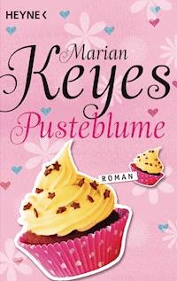 Pusteblume - Marian Keyes - E-Book