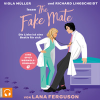 The Fake Mate - Die Liebe ist eine Bestie für sich (ungekürzt) - Lana Ferguson - Hörbuch