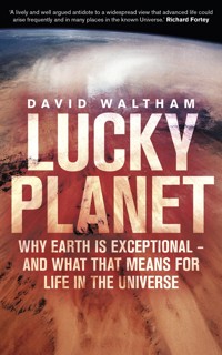 Lucky Planet - David Waltham - E-Book