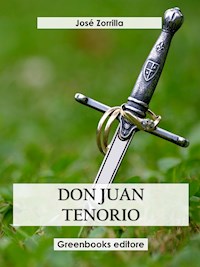 Don Juan Tenorio - José Zorrilla - E-Book
