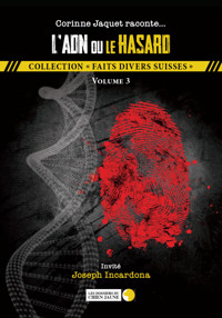 L'ADN ou le hasard - Corinne Jaquet - E-Book