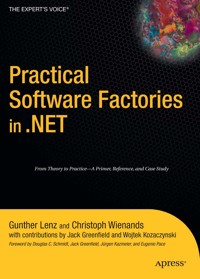 Practical Software Factories in .NET - Gunther Lenz - E-Book