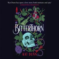 Bitterthorn - Kat Dunn - Hörbuch