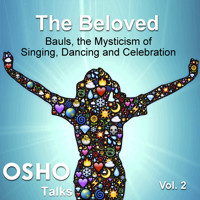 The Beloved Vol.2 - OSHO - Hörbuch