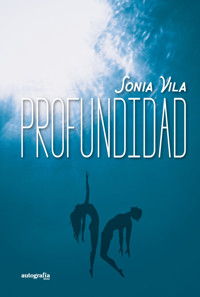 PROFUNDIDAD - Sonia Vila - E-Book
