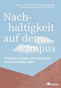 Nachhaltigkeit auf dem Campus -  - E-Book