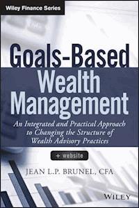 Goals-Based Wealth Management - Jean L. P. Brunel - E-Book