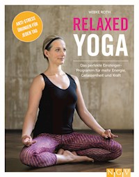 Relaxed Yoga - Wibke Roth - E-Book