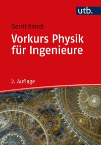 Vorkurs Physik für Ingenieure - Gerrit Nandi - E-Book