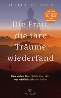 Die Frau, die ihre Träume wiederfand - Julian Hermsen - E-Book