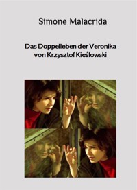 Das Doppelleben der Veronika von Krzysztof Kieślowski - Simone Malacrida - E-Book