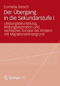 Der Übergang in die Sekundarstufe I - Cornelia Gresch - E-Book
