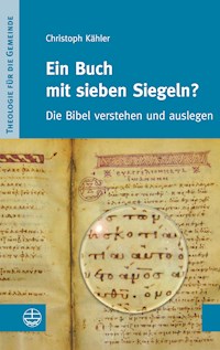 Ein Buch mit sieben Siegeln? - Christoph Kähler - E-Book