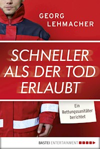 Schneller als der Tod erlaubt - Georg Lehmacher - E-Book