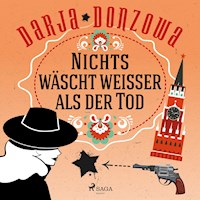 Nichts wäscht weißer als der Tod - Darja Donzowa - E-Book + Hörbuch