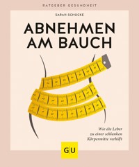 Abnehmen am Bauch - Sarah Schocke - E-Book