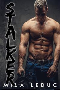 Stalker - Mila Leduc - E-Book