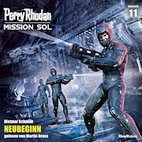 Perry Rhodan Mission SOL Episode 11: NEUBEGINN -  Dietmar Schmidt - Hörbuch