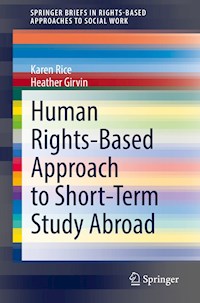 Human Rights-Based Approach to Short-Term Study Abroad - Karen Rice - E-Book