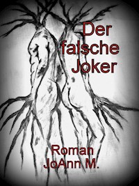 Der falsche Joker - Joann M. - E-Book