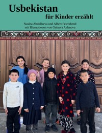 Usbekistan für Kinder erzählt - Nasiba Abdullaeva - E-Book