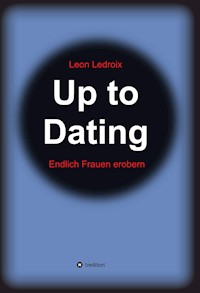 Up to Dating - Leon Ledroix - E-Book