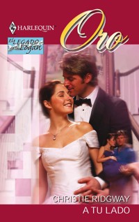 A tu lado - Christie Ridgway - E-Book
