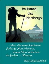Im Banne des Herzbergs - Heinz-Jürgen Schönhals - E-Book