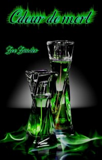 Odeur de mort - Zoe Zander - kostenlos E-Book