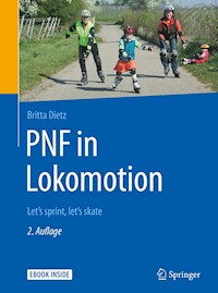 PNF in Lokomotion - Britta Dietz - E-Book