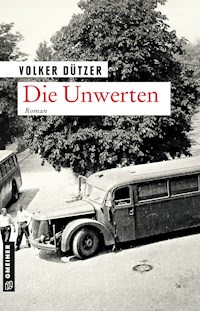 Die Unwerten - Volker Dützer - E-Book