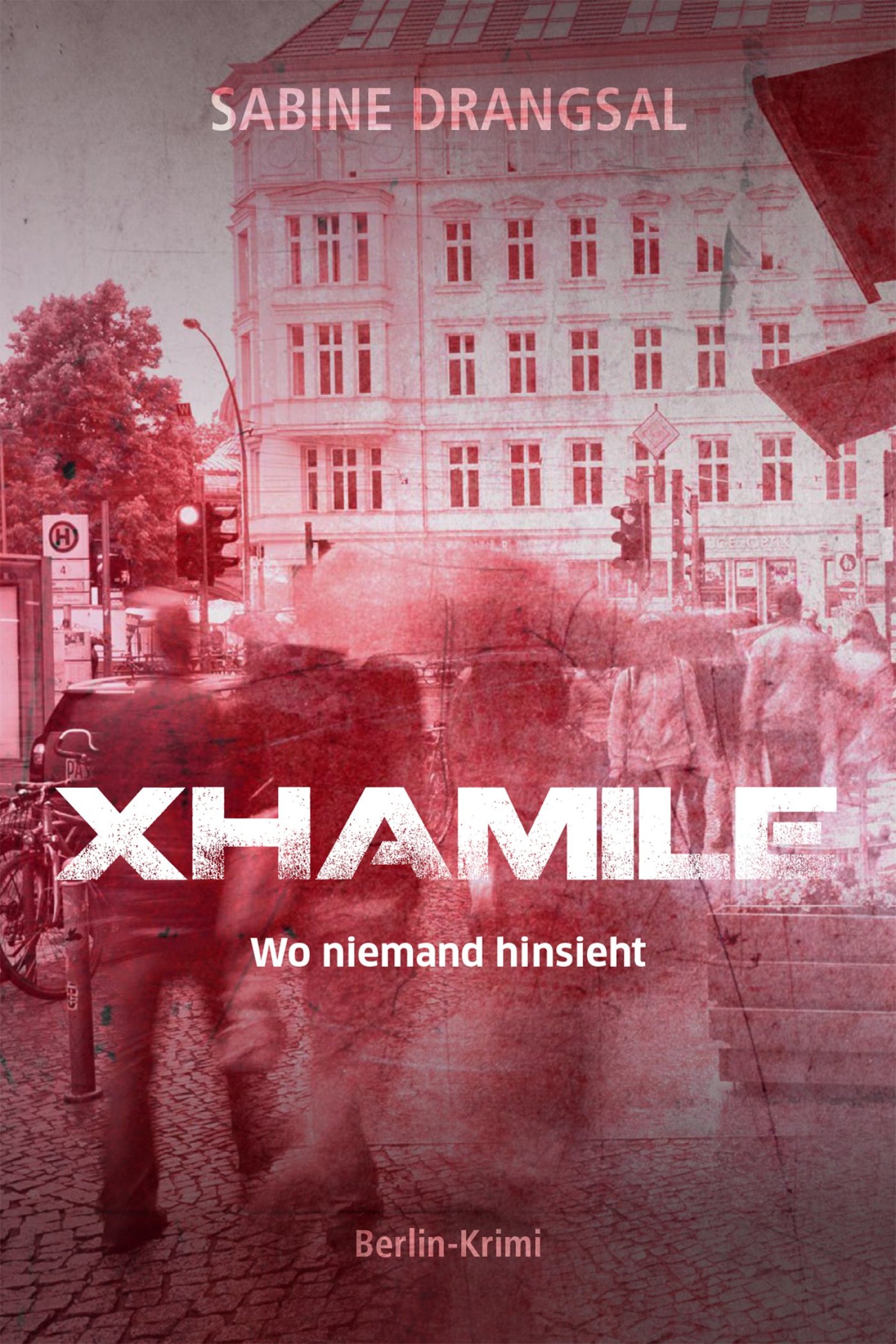 Xhamile - Sabine Drangsal - E-Book