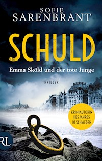 Schuld – Emma Sköld und der tote Junge - Sofie Sarenbrant - E-Book