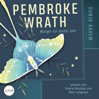 Pembroke Wrath - Dunja Kasem - Hörbuch