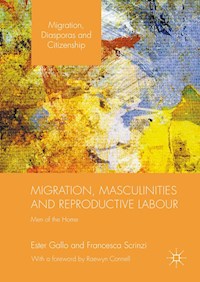 Migration, Masculinities and Reproductive Labour - Ester Gallo - E-Book